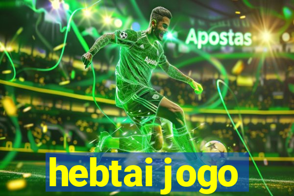 hebtai jogo